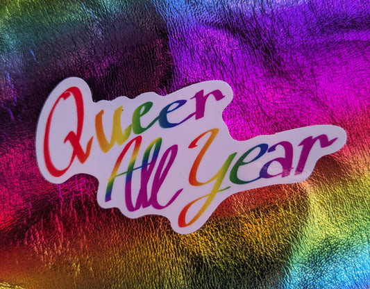 Queer All Year Sticker