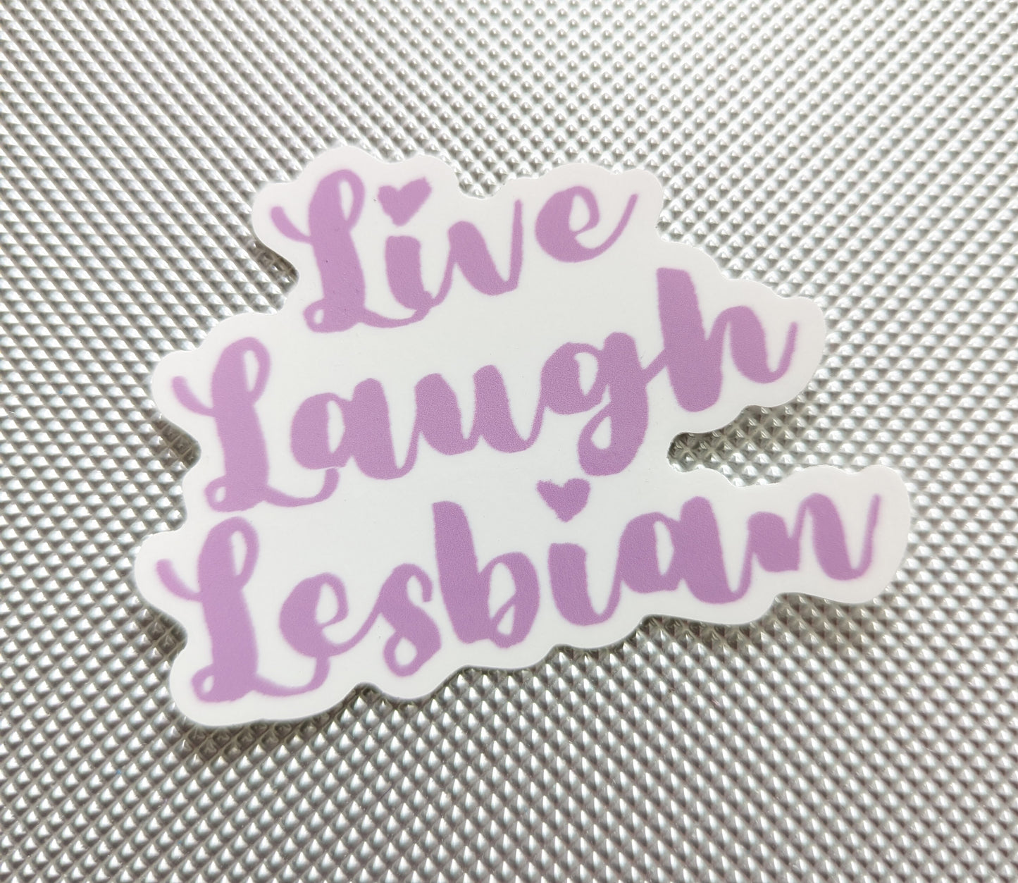 Live Laugh Lesbian Sticker