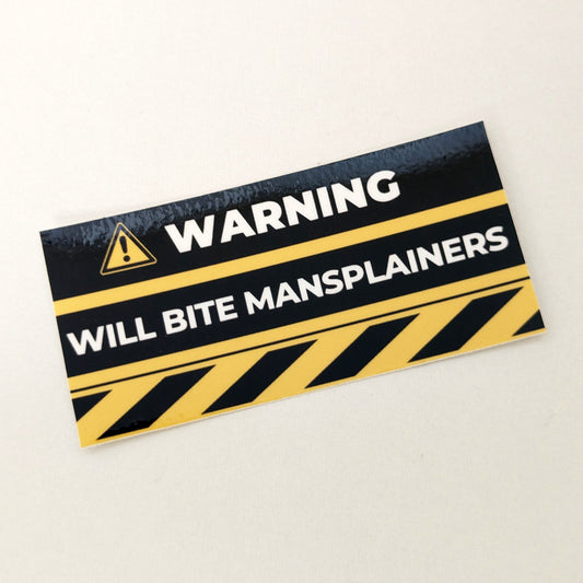 Will Bite Mansplainers Sticker