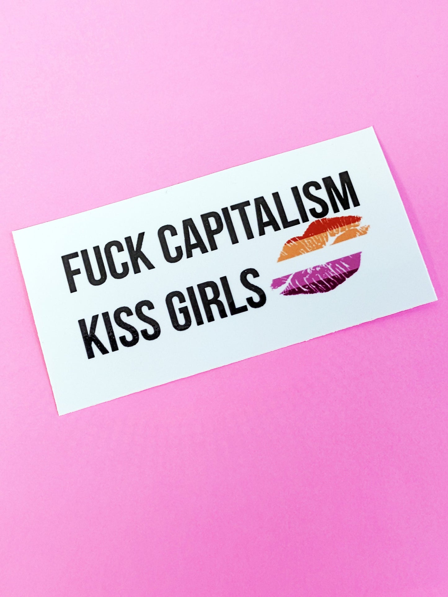 Fuck Capitalism, Kiss Girls Sticker