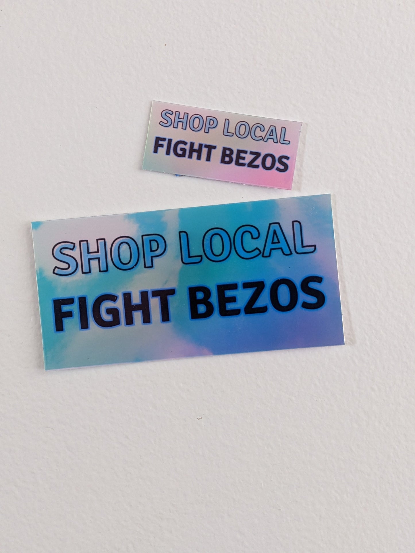 Shop Local, Fight Bezos Holographic Sticker